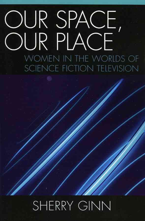 Our Space, Our Place By Sherry Ginn 9780761832157 (Paperback)