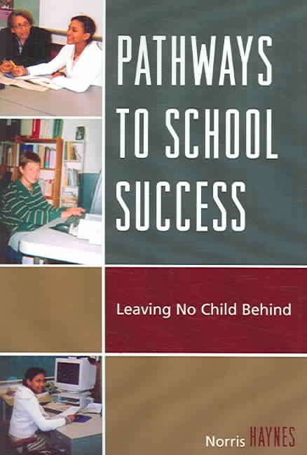 Pathways to School Success By Norris Haynes 9780761834083 (Paperback)