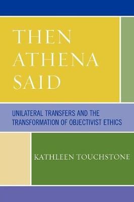 Then Athena Said By Kathleen Touchstone 9780761835196 (Paperback)