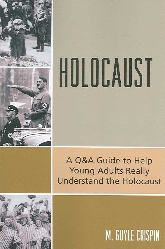 Holocaust By Guyle M. Crispin 9780761835424 (Paperback)