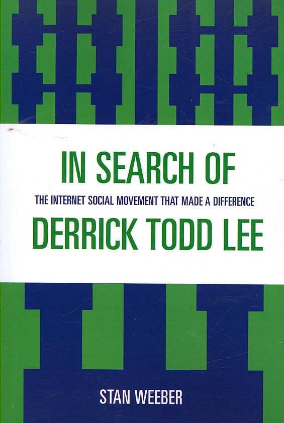 In Search of Derrick Todd Lee By Stan Weeber 9780761838425 (Paperback)