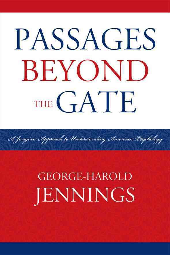 Passages Beyond the Gate By George-Harold Jennings 9780761851639