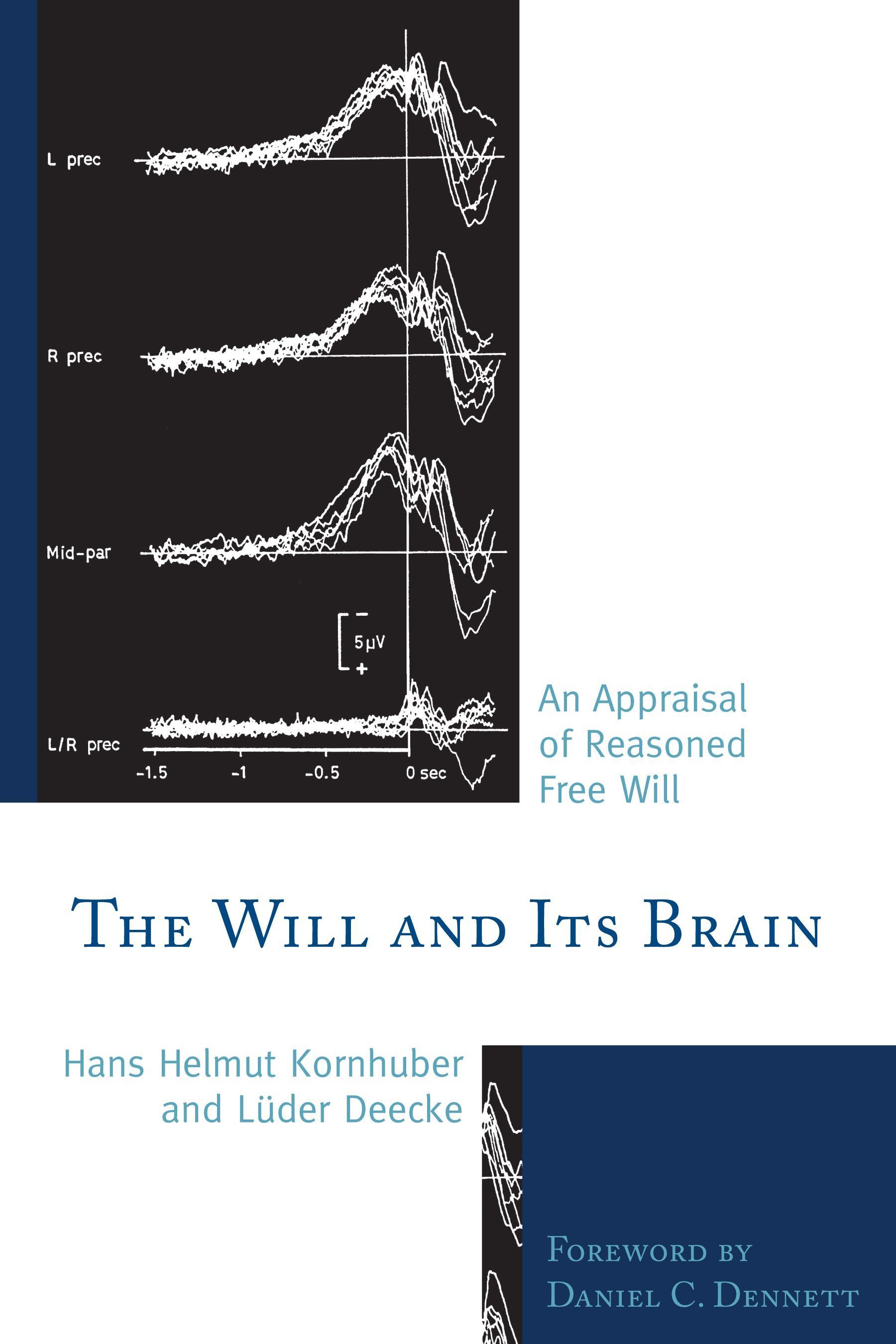 The Will and its Brain By Hans Helmut Kornhuber 9780761858621