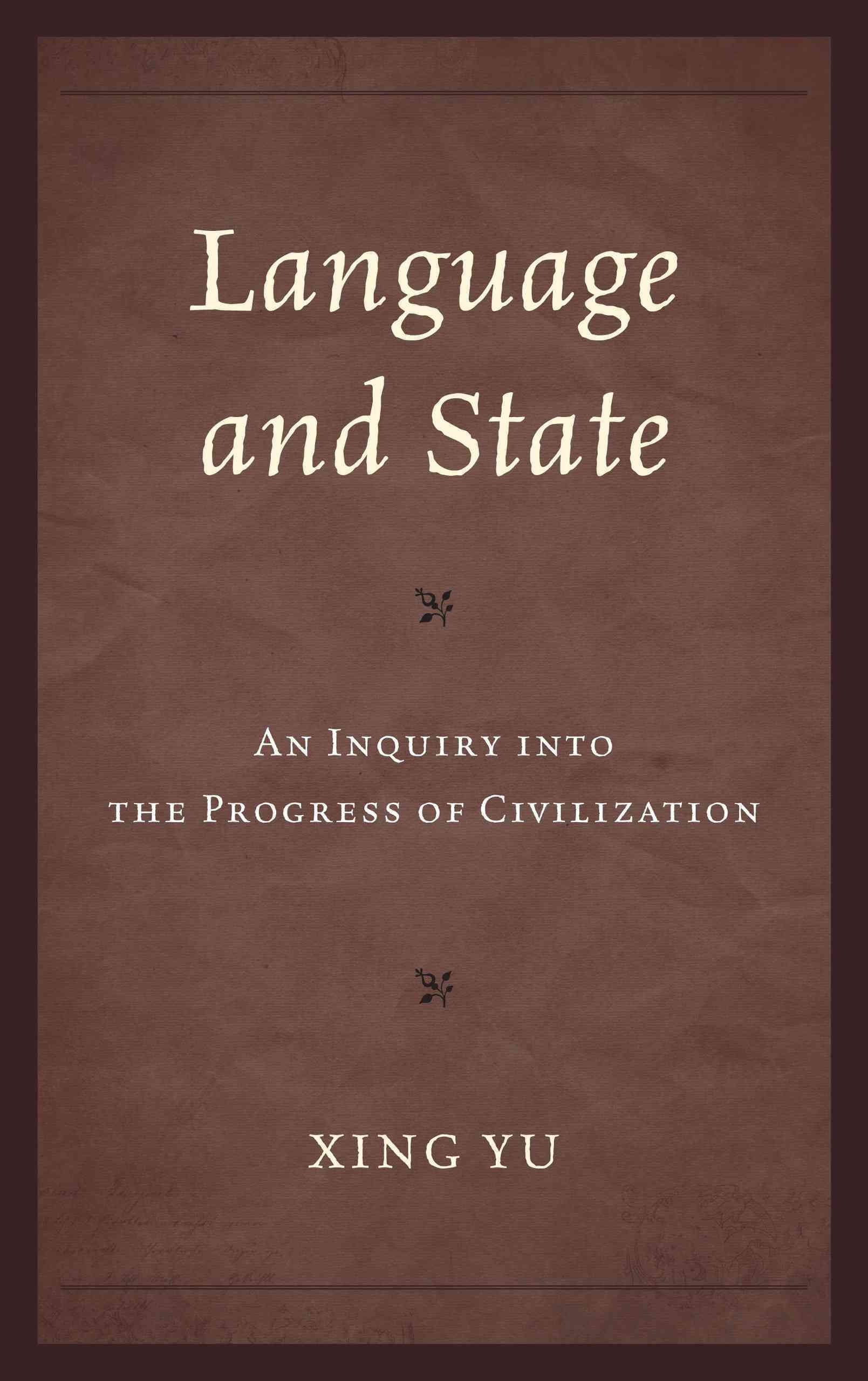 Language and State By Xing Yu 9780761862000 (Hardback)