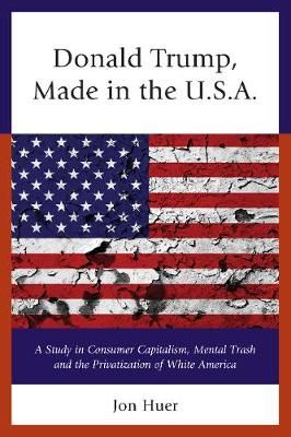 Donald Trump By Jon Huer 9780761869276 (Paperback)