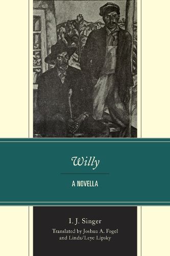 Willy By Joshua A. Fogel 9780761871828 (Paperback)