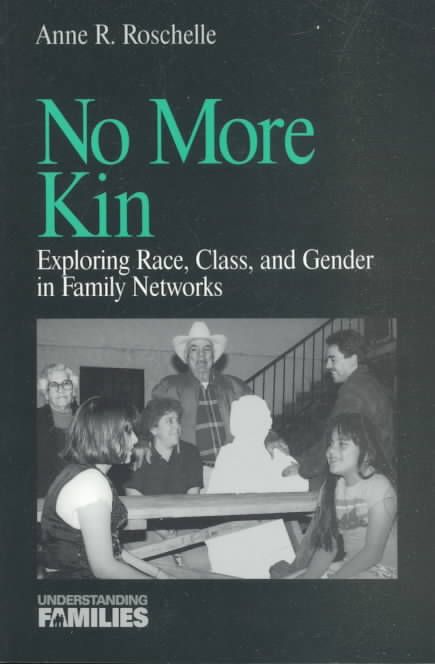 No More Kin By Anne R. Roschelle 9780761901594 (Paperback)