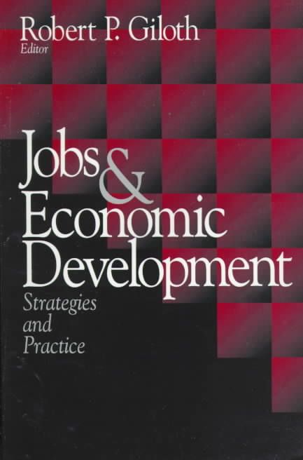 Jobs and Economic Development By Robert P. Giloth 9780761909149