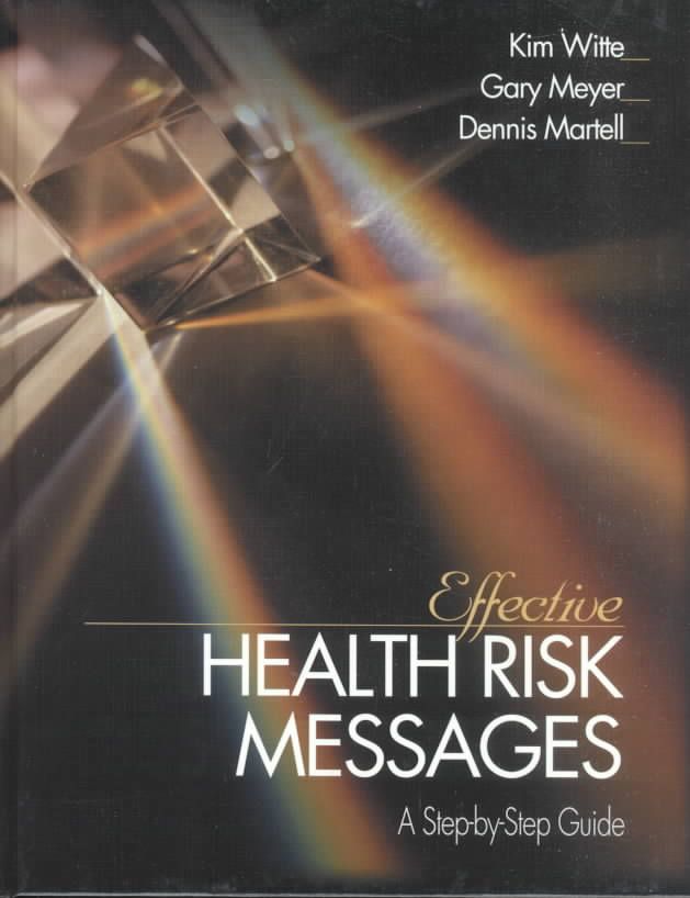 Effective Health Risk Messages 9780761915089 (Hardback)