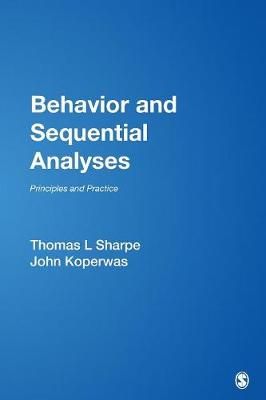 Behavior and Sequential Analyses By Tom Sharpe, John Koperwas