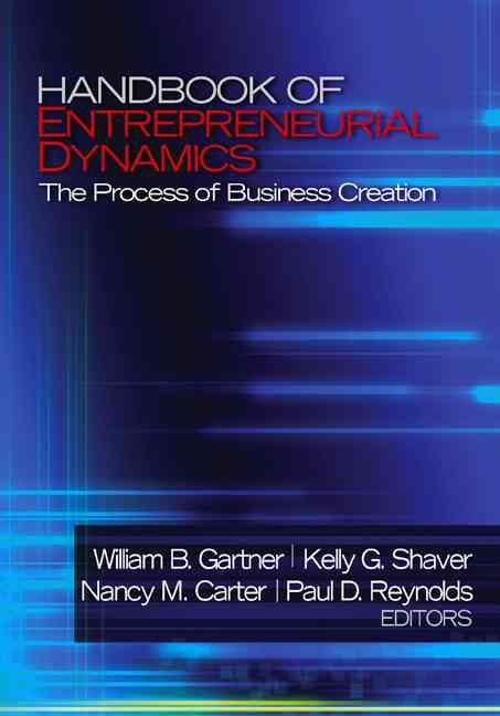 Handbook of Entrepreneurial Dynamics By William B. Gartner (Hardback)