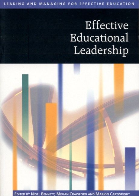 Effective Educational Leadership 9780761940562 (Paperback)