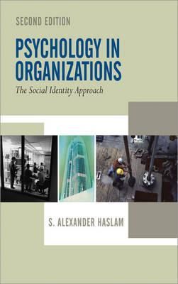Psychology in Organizations By S. Alexander Haslam 9780761942306
