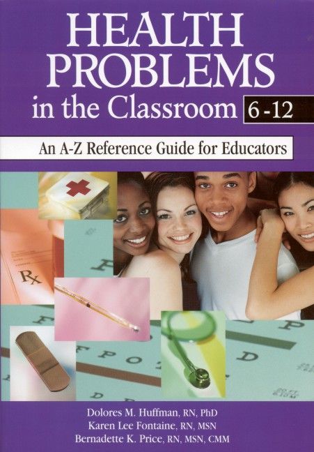 Health Problems in the Classroom, 6-12 9780761945642 (Paperback)