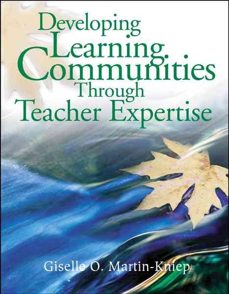 Developing Learning Communities Through Teacher Expertise (Hardback)