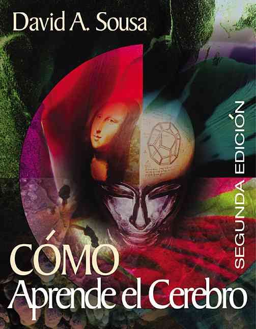 Cómo Aprende El Cerebro By David A. Sousa 9780761946663 (Paperback)