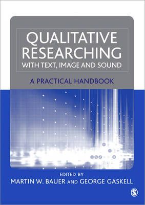 Qualitative Researching With Text, Image and Sound 9780761964810