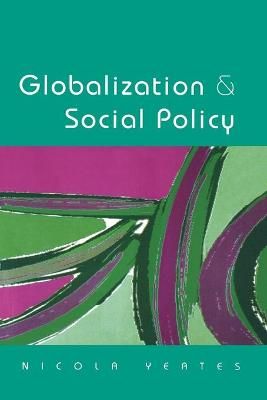 Globalization and Social Policy By Nicola Yeates 9780761968023