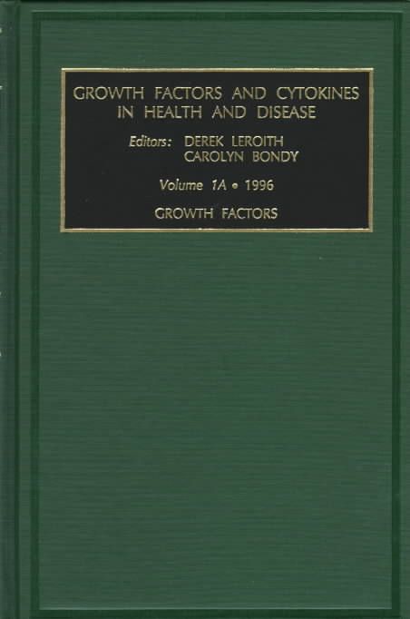 Growth Factors and Cytokines in Health and Disease Growth Factors