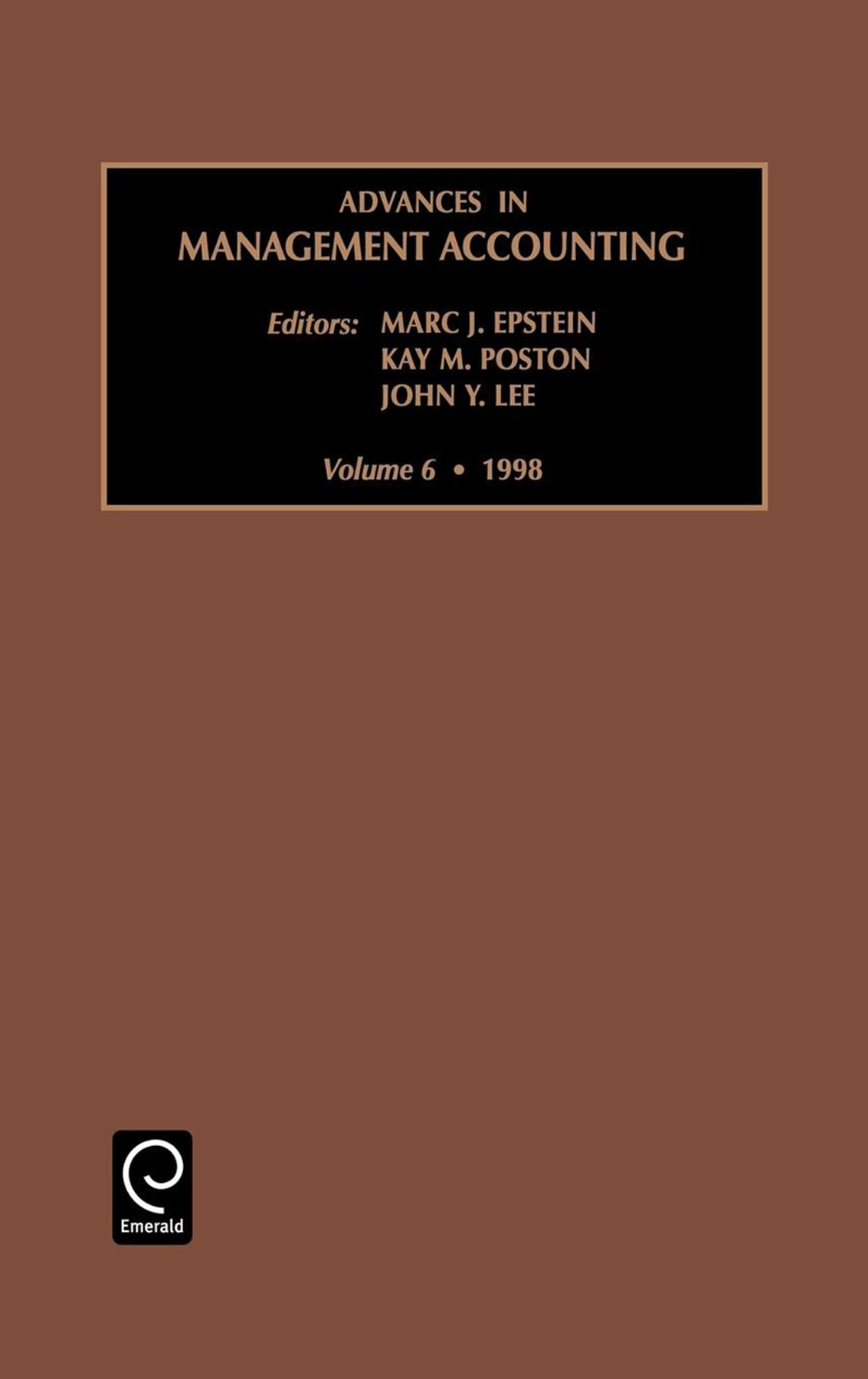 Advances in Management Accounting By Marc J. Epstein 9780762303359