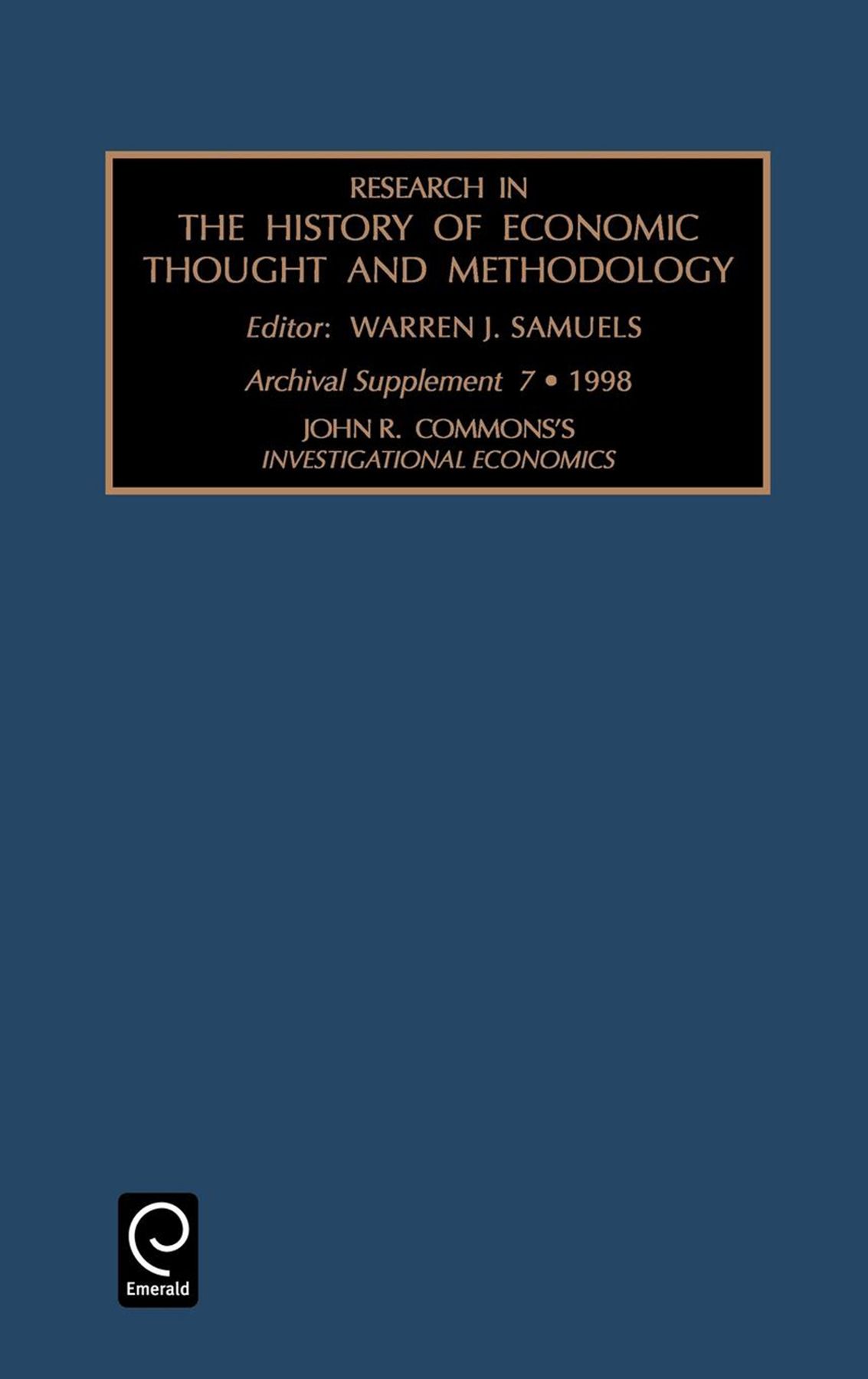 John R. Commons's Investigational Economics By Warren J. Samuels