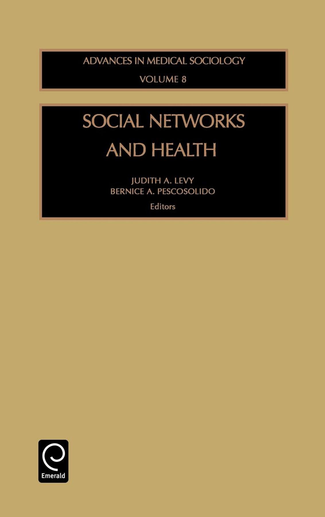 Social Networks and Health By Judith A. Levy 9780762308811 (Hardback)