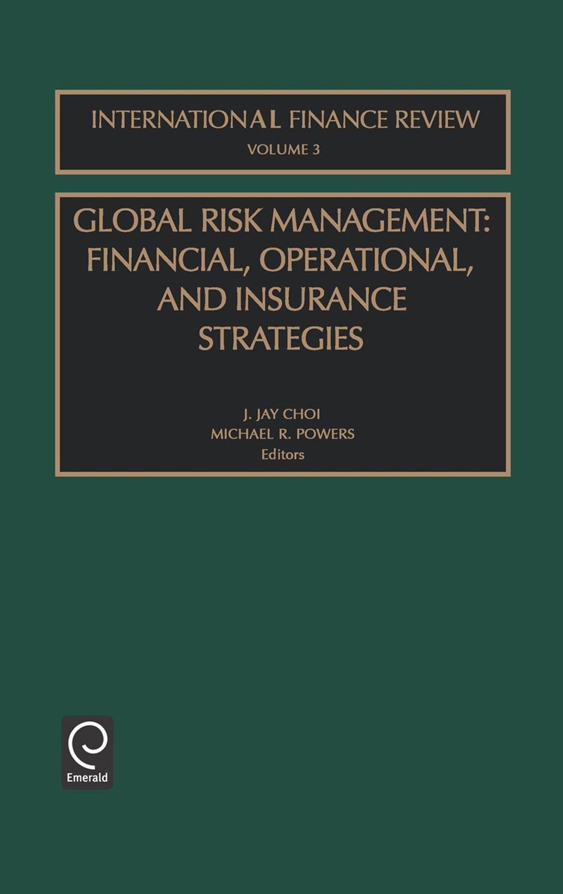 Global Risk Management By Jongmoo Jay Choi 9780762309825 (Hardback)