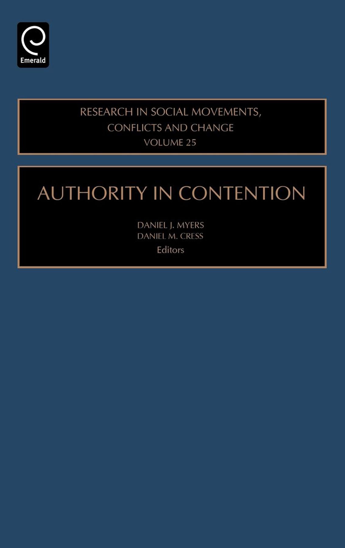 Authority in Contention By Daniel J. Myers 9780762310371 (Hardback)