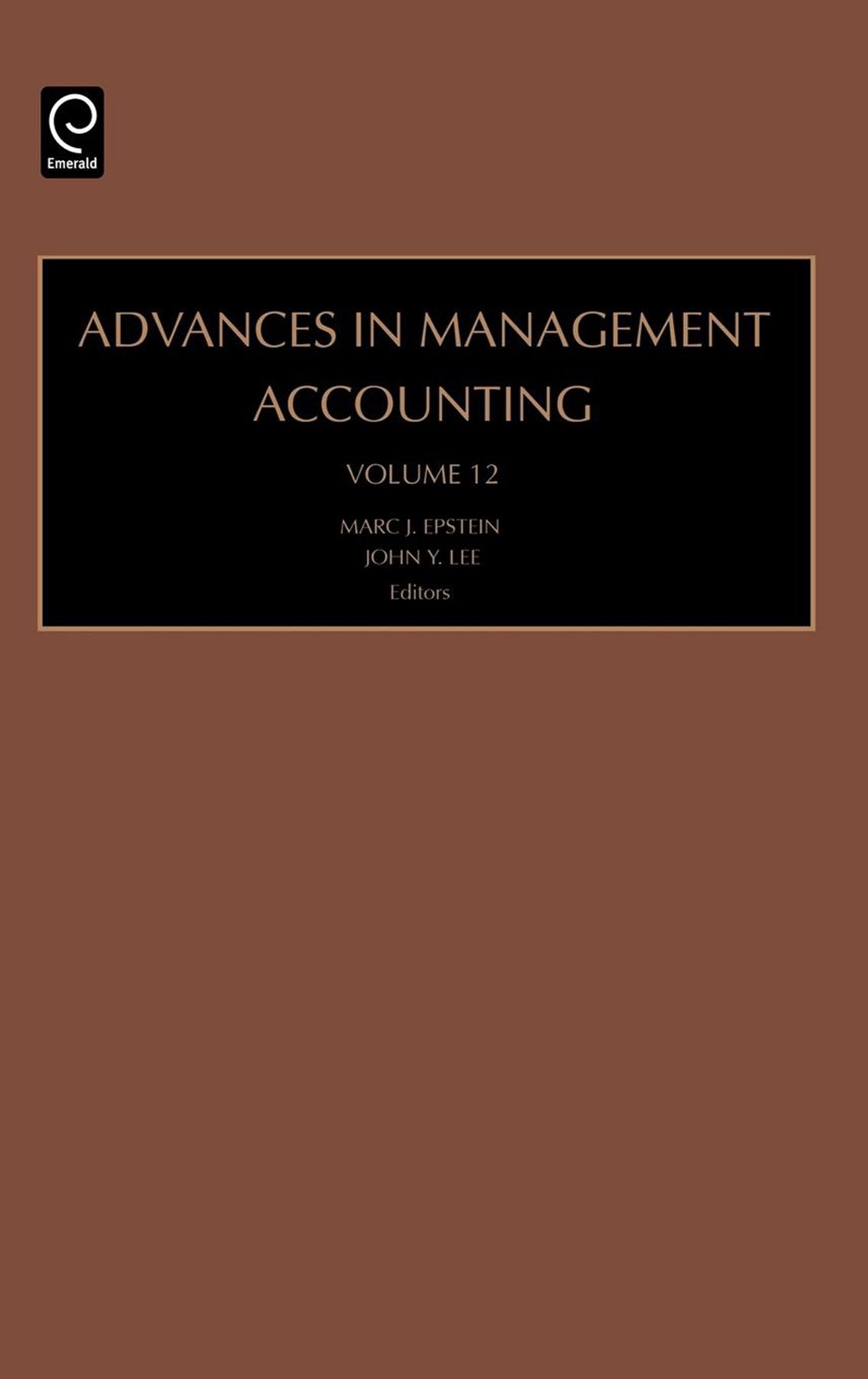 Advances in Management Accounting By John Y. Lee 9780762311187