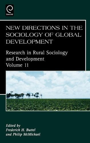 New Directions in the Sociology of Global Development 9780762312504