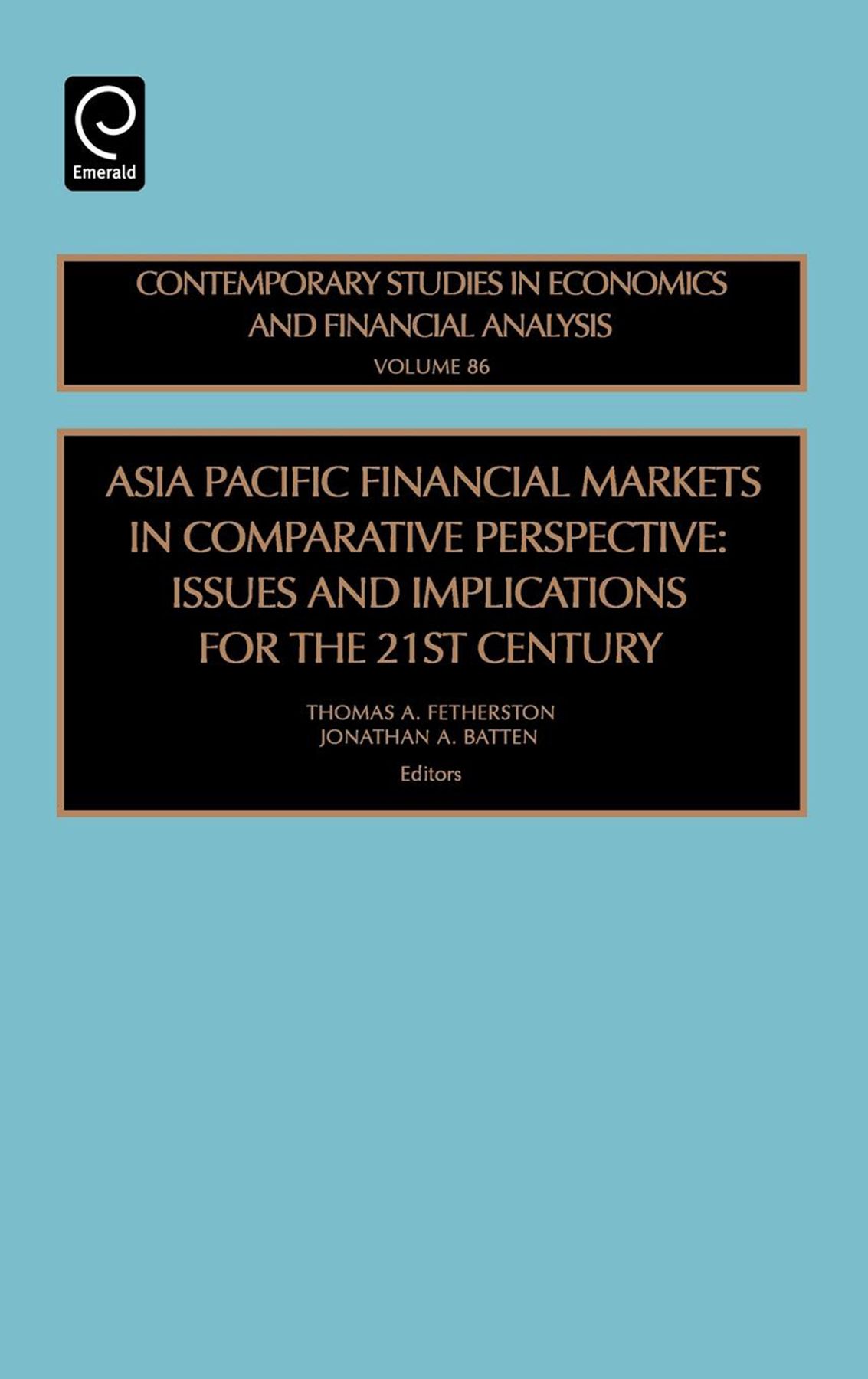 Asia Pacific Financial Markets in Comparative Perspective (Hardback)