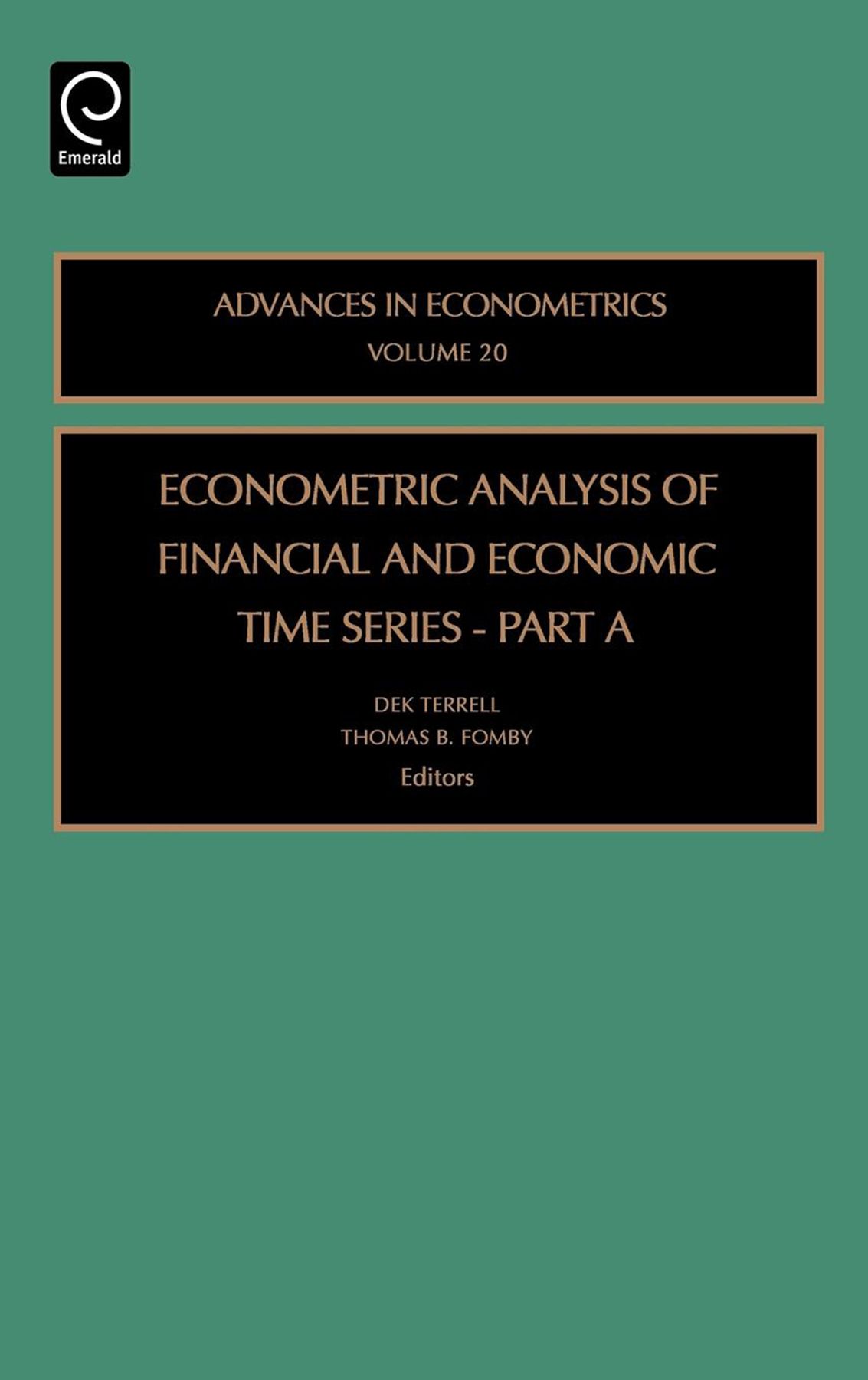 Econometric Analysis of Financial and Economic Time Series (Hardback)