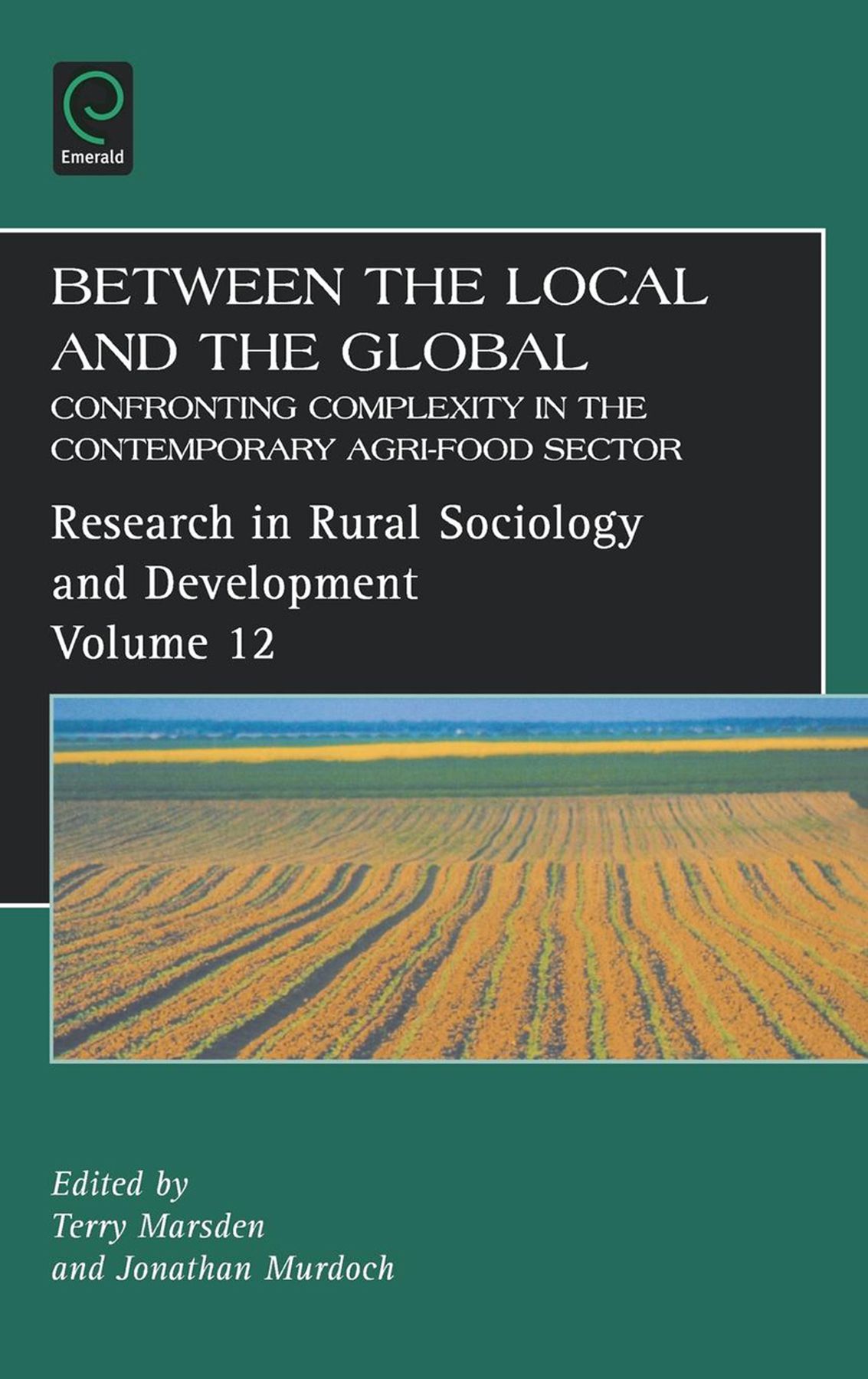 Between the Local and the Global By Terry Marsden 9780762313174
