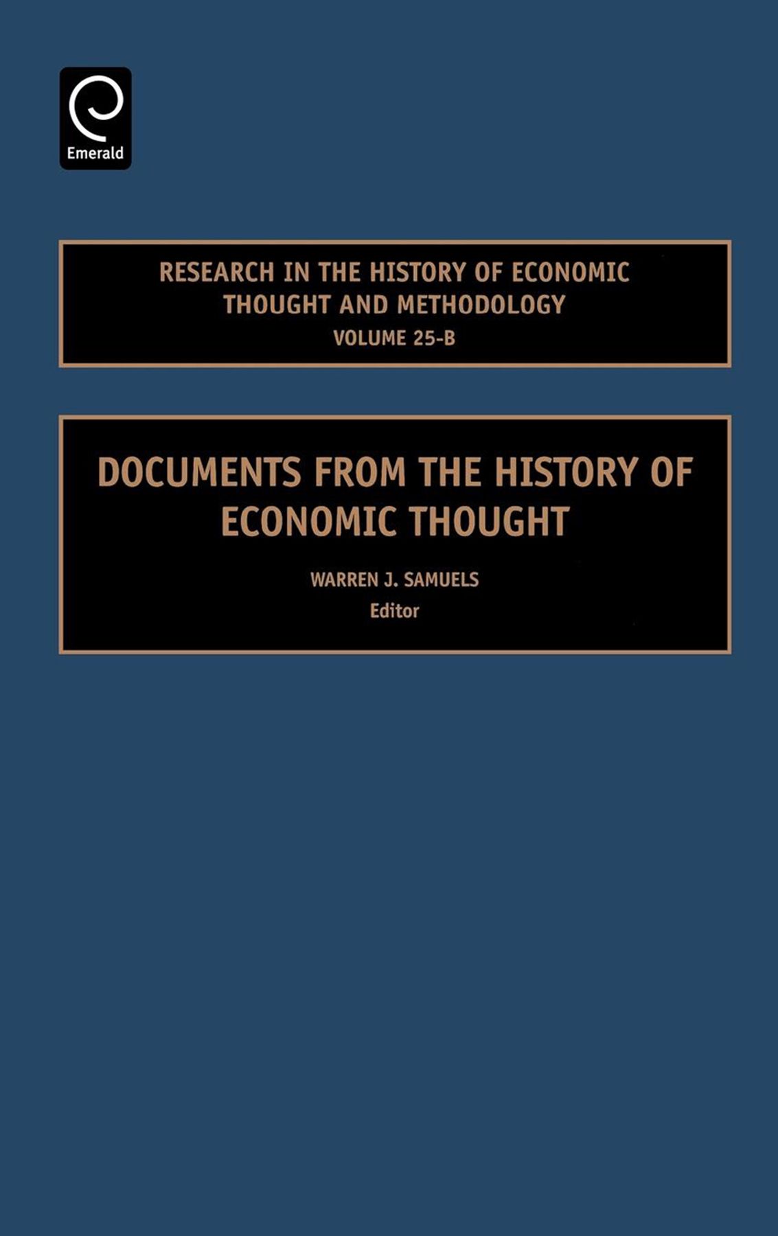 Documents from the History of Economic Thought By Warren J. Samuels
