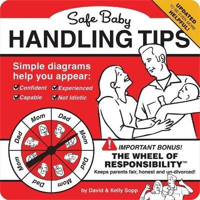 Safe Baby Handling Tips By David Sopp, Kelly Sopp 9780762456581