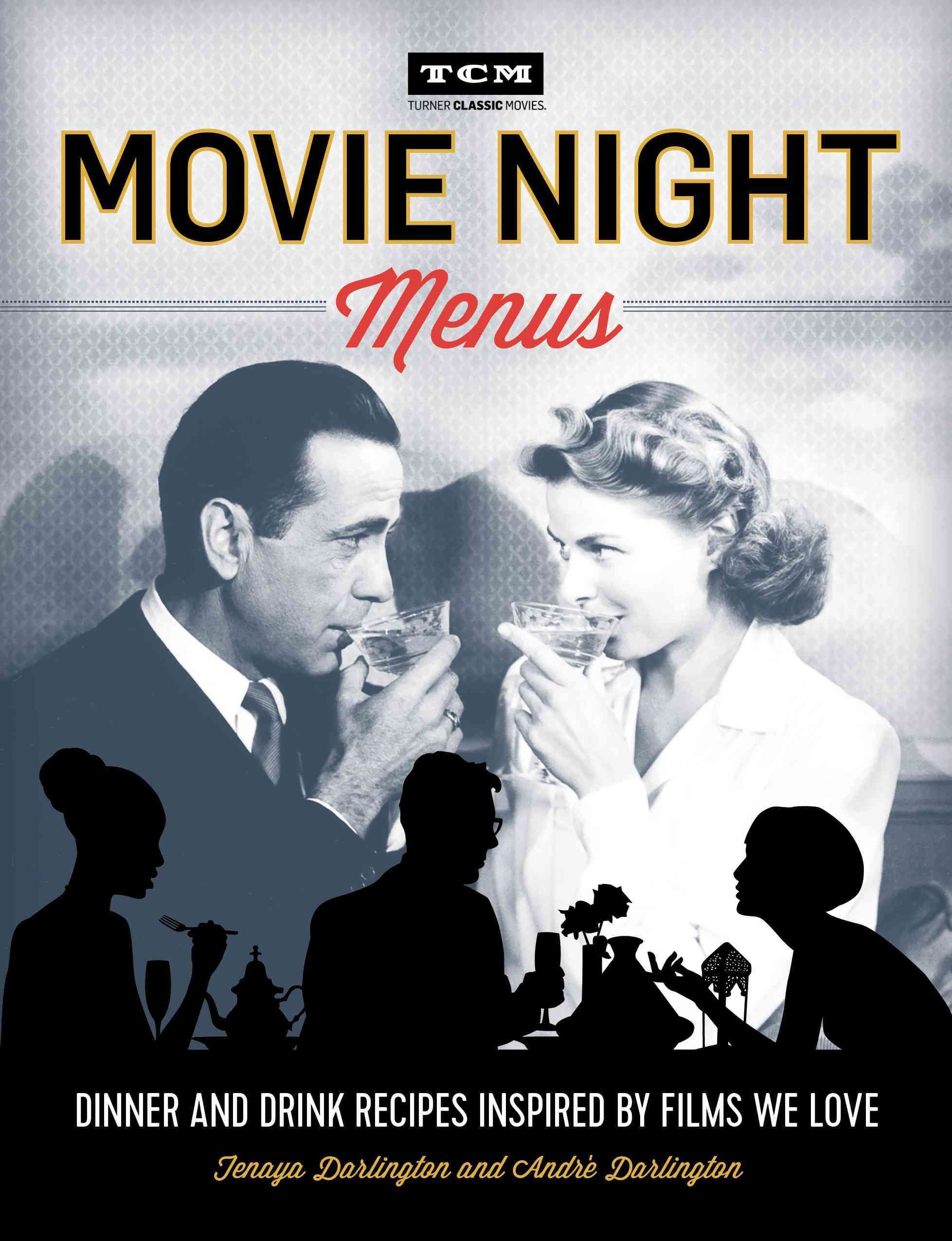 Turner Classic Movies - Movie Night Menus 9780762460939 (Paperback)