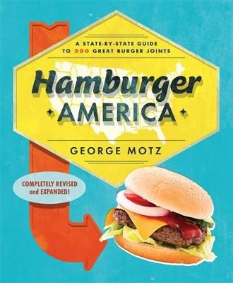 Hamburger America By George Motz 9780762462063 (Paperback)