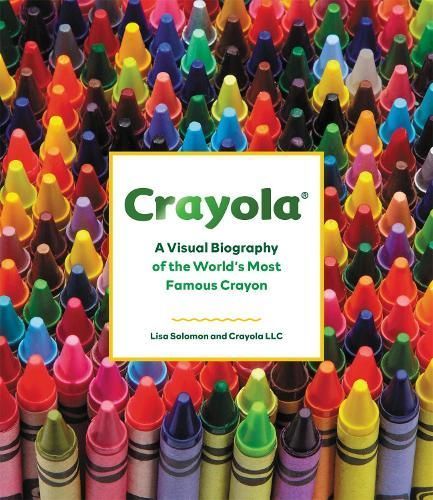 Crayola By Crayola, LLC 9780762470815 (Hardback)