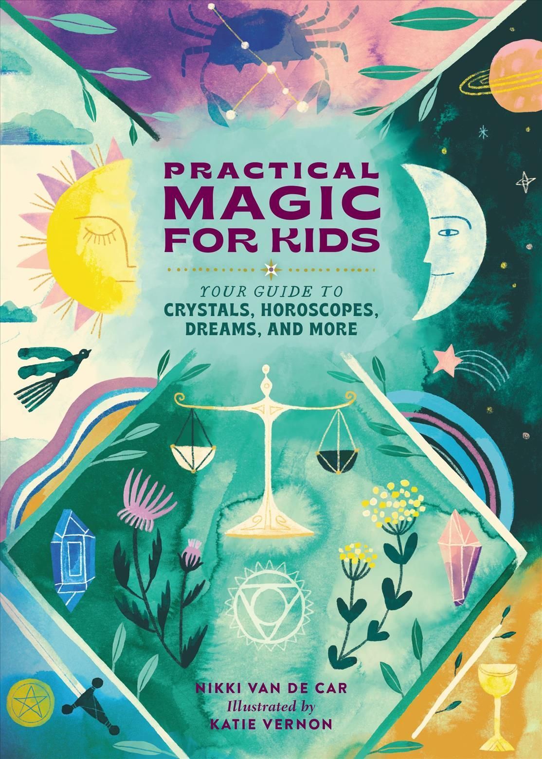 Practical Magic for Kids By Nikki Van De Car 9780762481309 (Hardback)