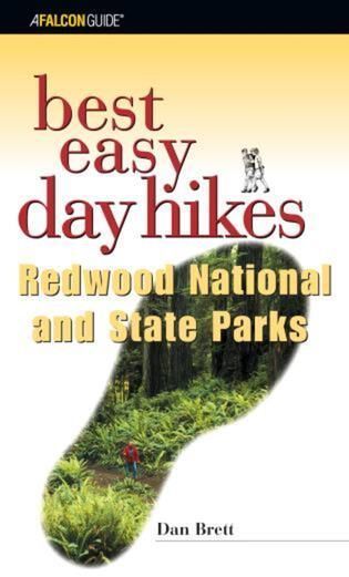 Best Easy Day Hikes Redwood National and State Parks By Daniel Brett