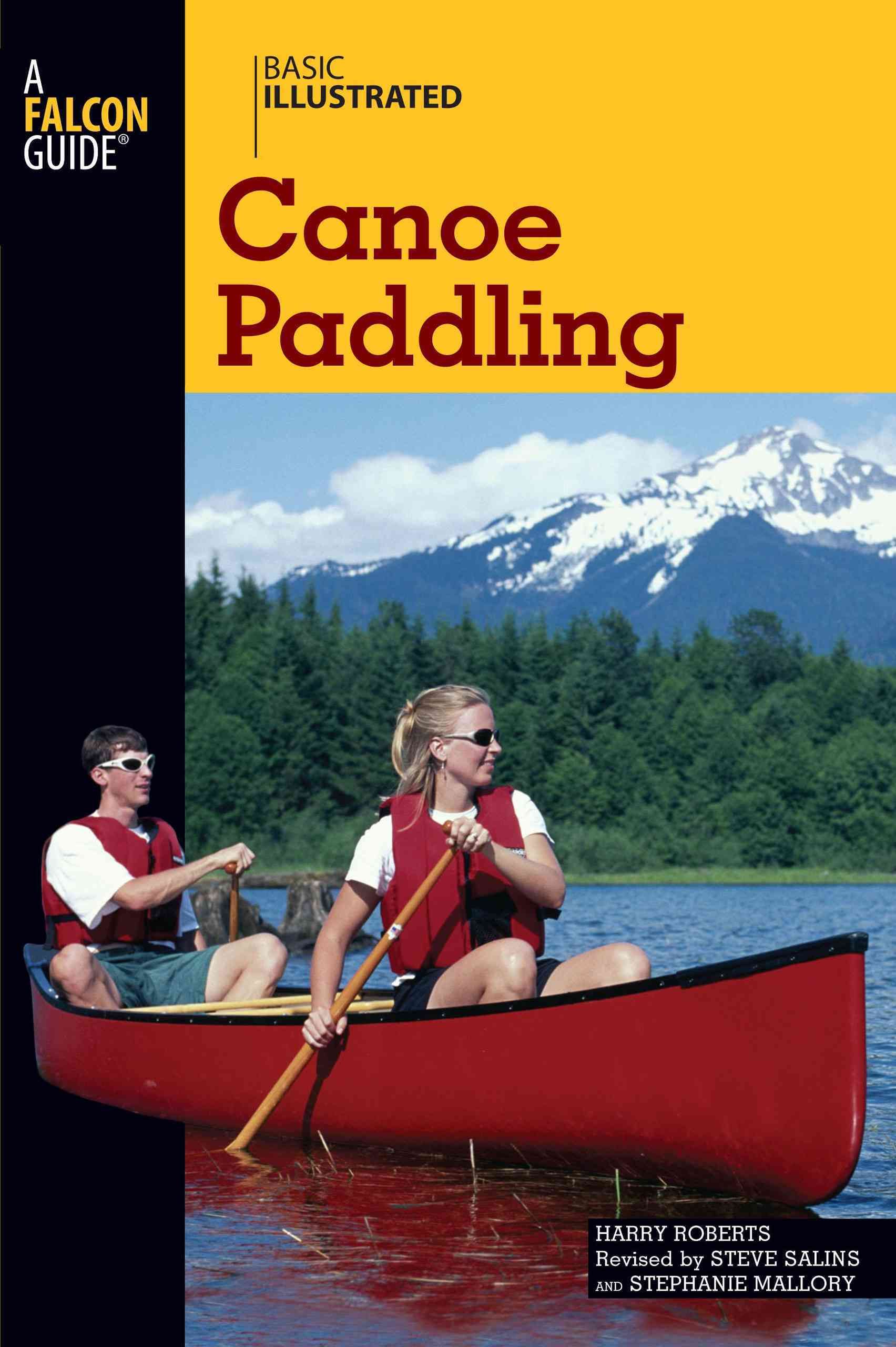 Basic Illustrated Canoe Paddling By Harry Roberts 9780762747580