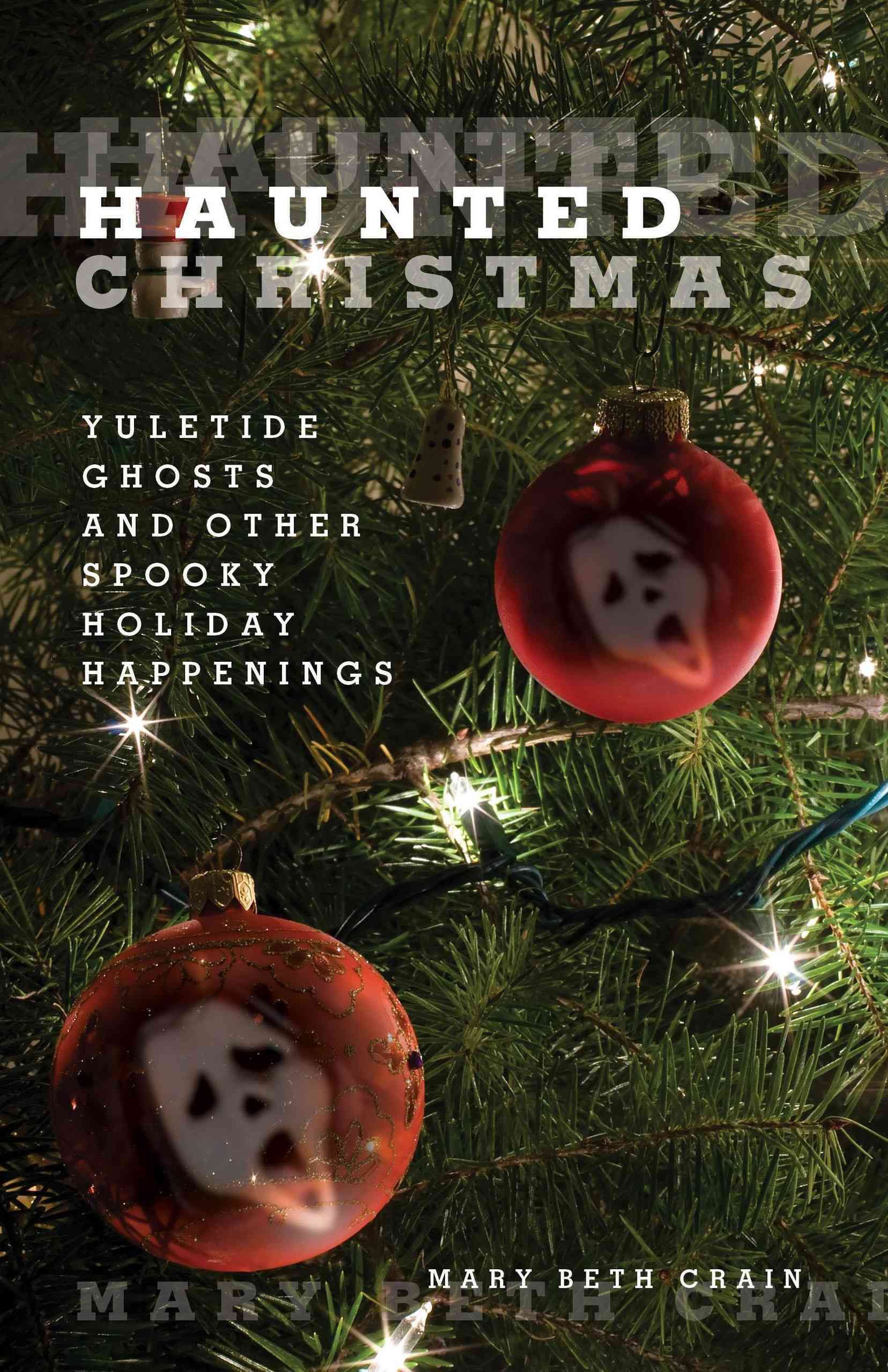 Haunted Christmas By Mary Beth Crain 9780762752751 (Paperback)