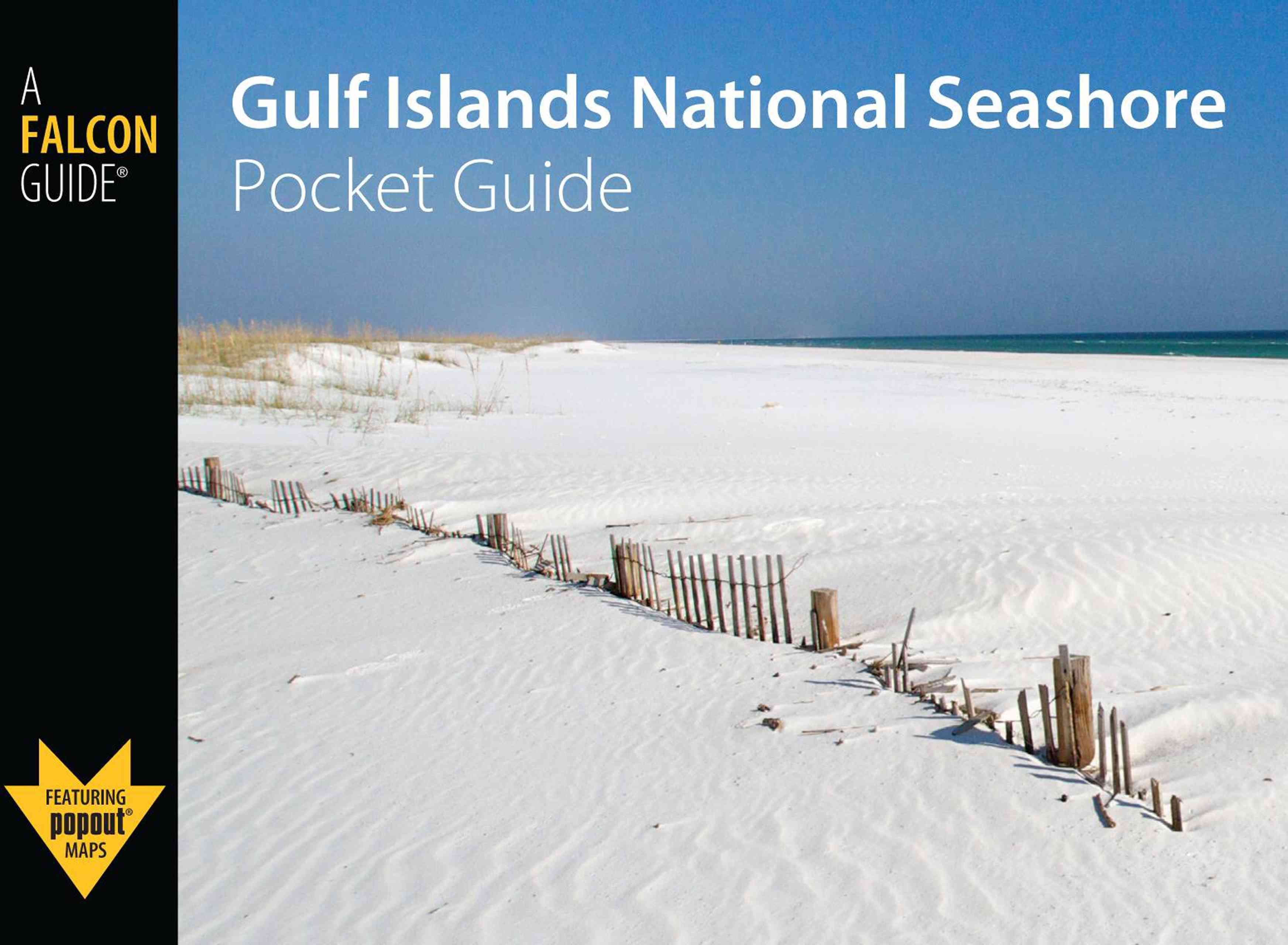 Gulf Islands National Seashore Pocket Guide By Randi Minetor