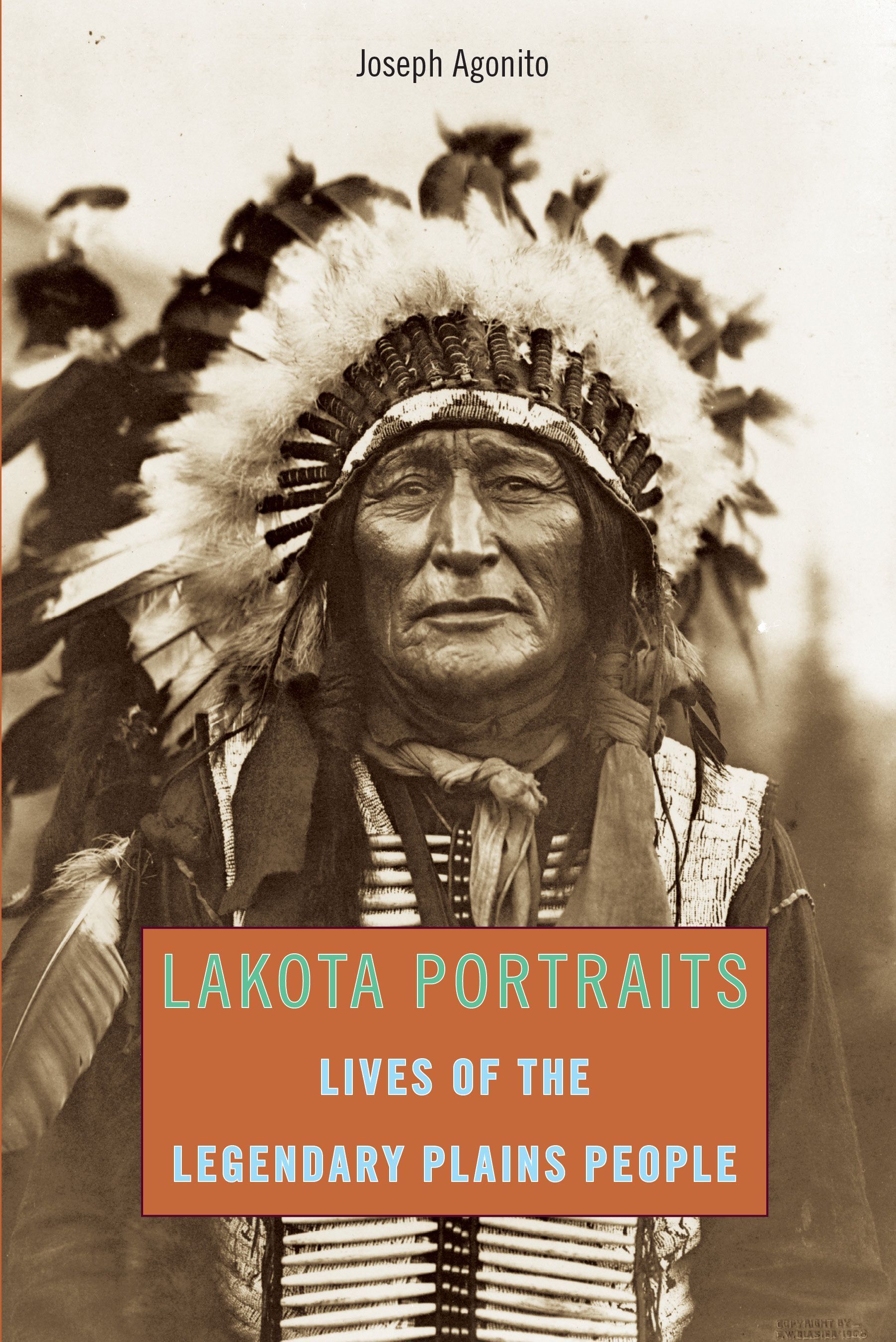 Lakota Portraits By Joseph Agonito 9780762772124 (Paperback)