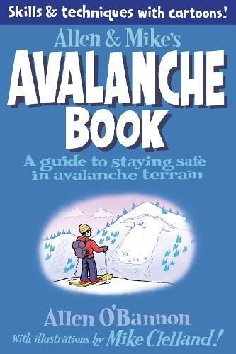 Allen & Mike's Avalanche Book By Mike Clelland 9780762779994