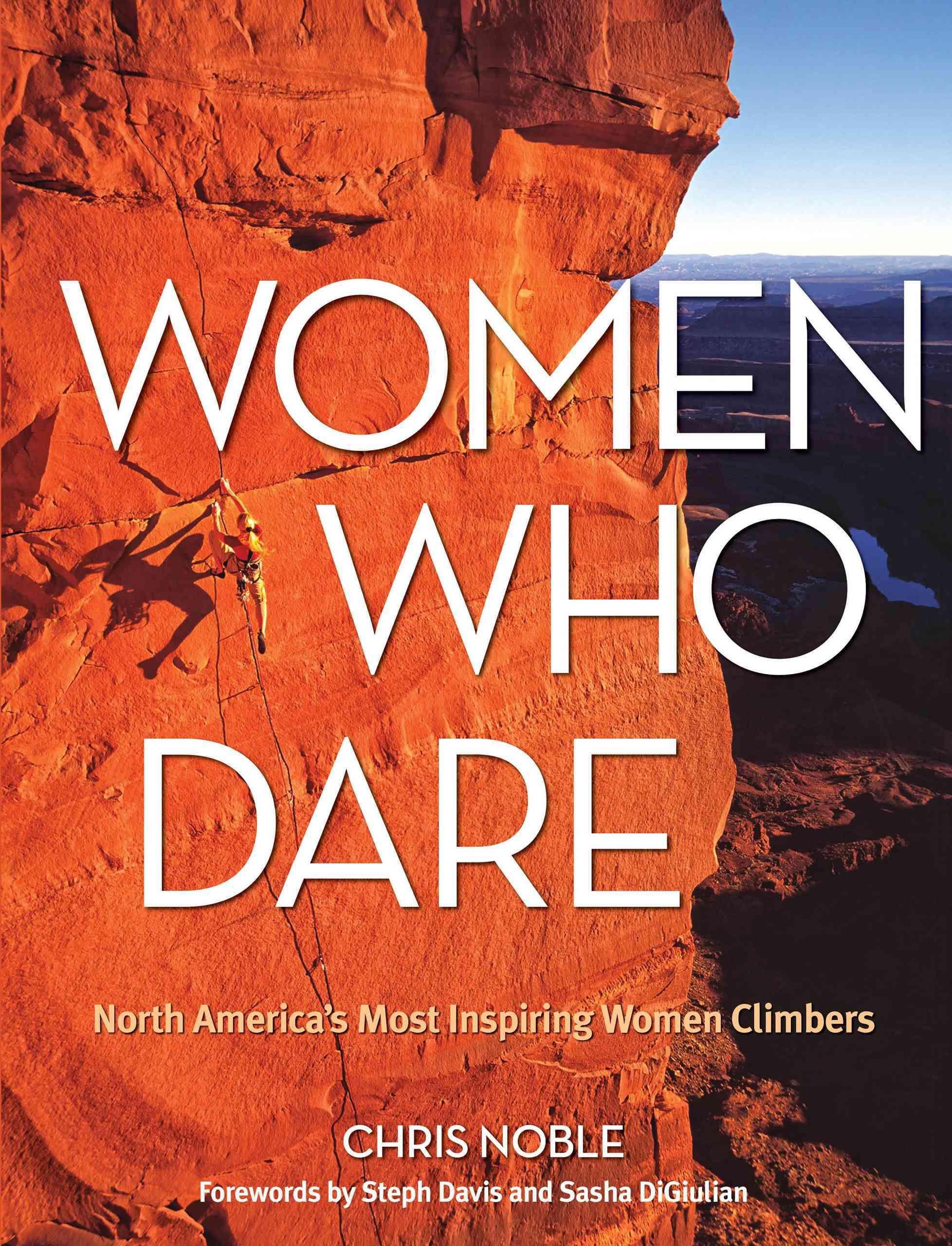 Women Who Dare By Chris Noble 9780762783717 (Paperback)