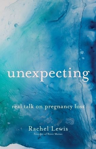 Unexpecting By Rachel Lewis 9780764237713 (Paperback)