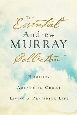 Essential Andrew Murray Collection By Andrew Murray 9780764239120