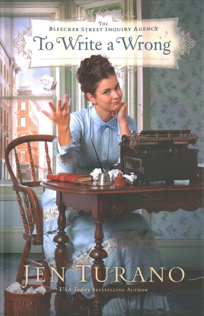 To Write a Wrong By Jen Turano 9780764239250 (Hardback)