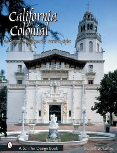 California Colonial By Elizabeth Jean McMillian, Matt Gainer